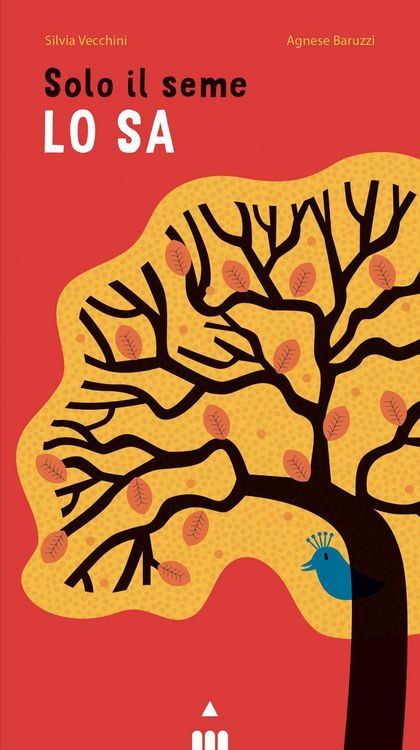 Produktbild: Solo il seme lo sa. Libro pop-up