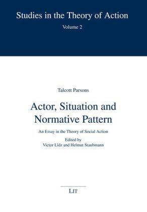Produktbild: Parsons, T: Actor, Situation and Normative Pattern