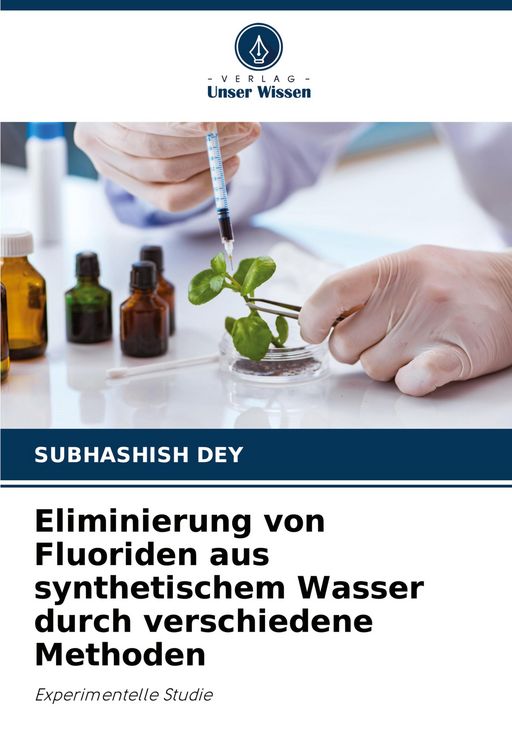 Produktbild: Eliminierung von Fluoriden aus synthetischem Wasser durch verschiedene Methoden