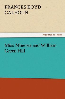 Produktbild: Miss Minerva and William Green Hill