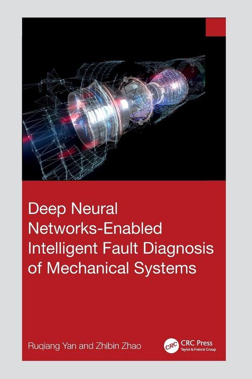 Produktbild: Deep Neural Networks-Enabled Intelligent Fault Diagnosis of Mechanical Systems