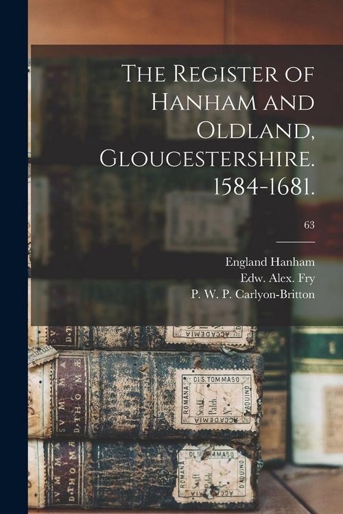 Produktbild: The Register of Hanham and Oldland, Gloucestershire. 1584-1681.; 63