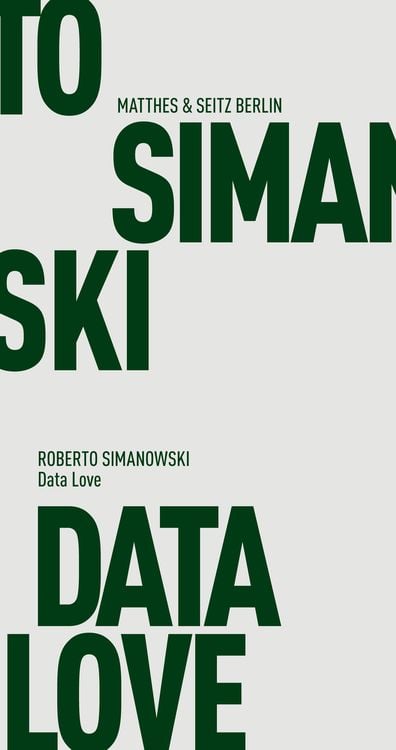 Bild vom Artikel Data Love vom Autor Roberto Simanowski