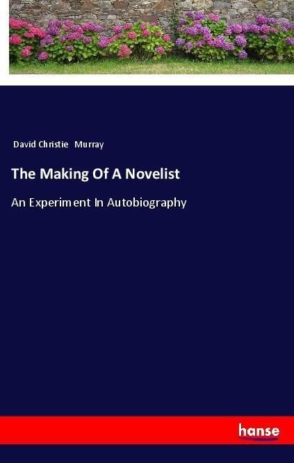 Produktbild: The Making Of A Novelist