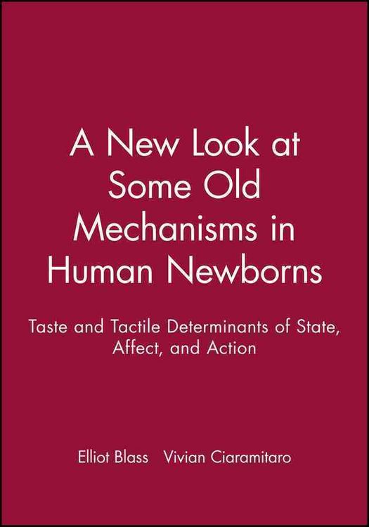 Produktbild: Blass, E: New Look at Some Old Mechanisms in Human Newborns