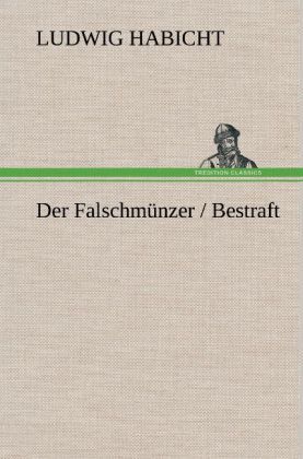 Produktbild: Der Falschm&uuml;nzer / Bestraft