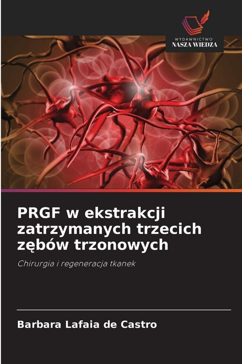 Produktbild: PRGF w ekstrakcji zatrzymanych trzecich z&iquest;b&oacute;w trzonowych