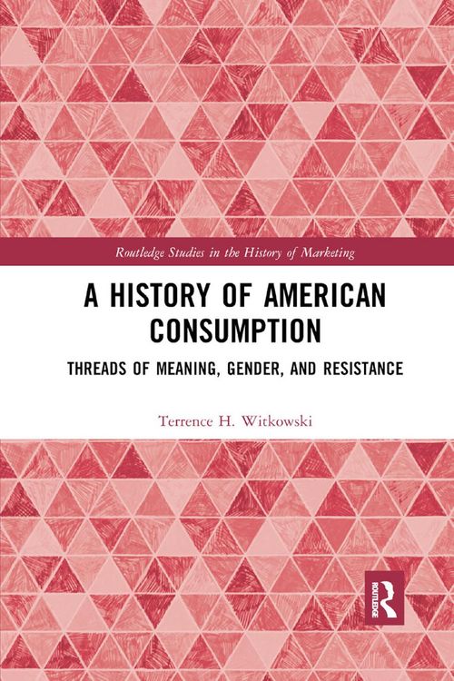 Produktbild: A History of American Consumption