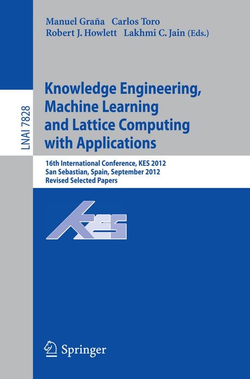 Produktbild: Knowledge Engineering, Machine Learning and Lattice Computing with Applications
