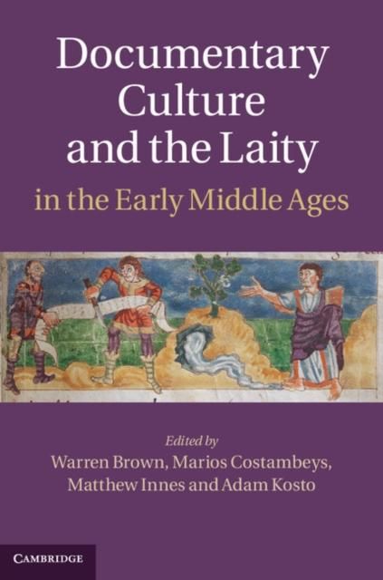 Produktbild: Documentary Culture and the Laity in the Early Middle Ages