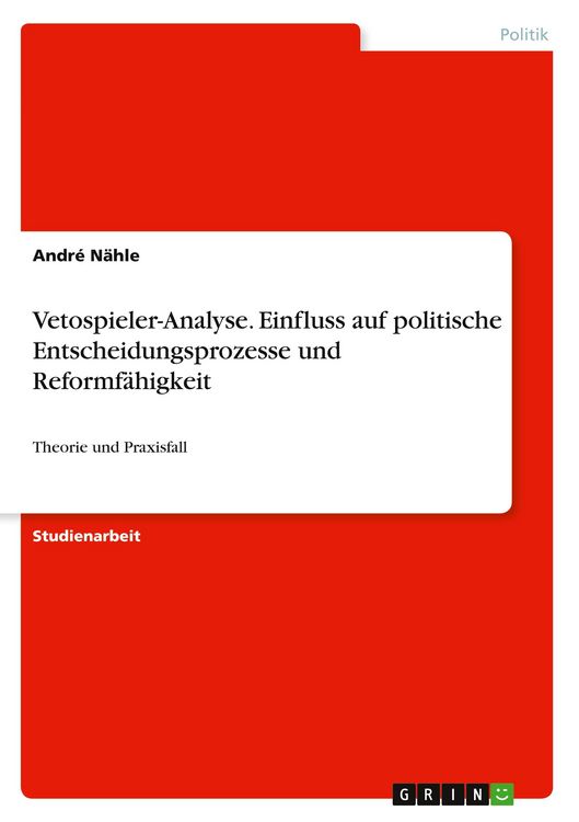 Produktbild: Vetospieler-Analyse. Einfluss auf politische Entscheidungsprozesse und Reformf&auml;higkeit