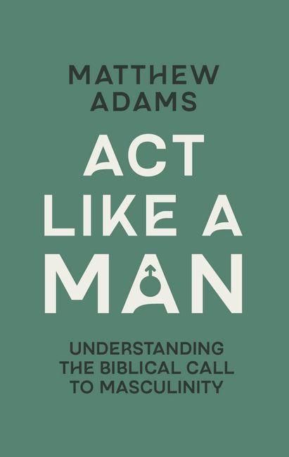 Produktbild: Act Like a Man