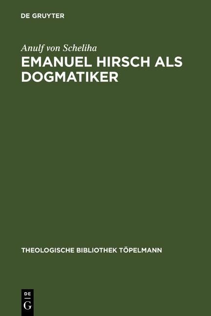 Produktbild: Emanuel Hirsch als Dogmatiker