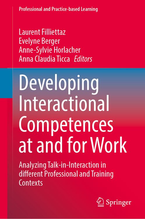 Produktbild: Developing Interactional Competences at and for Work