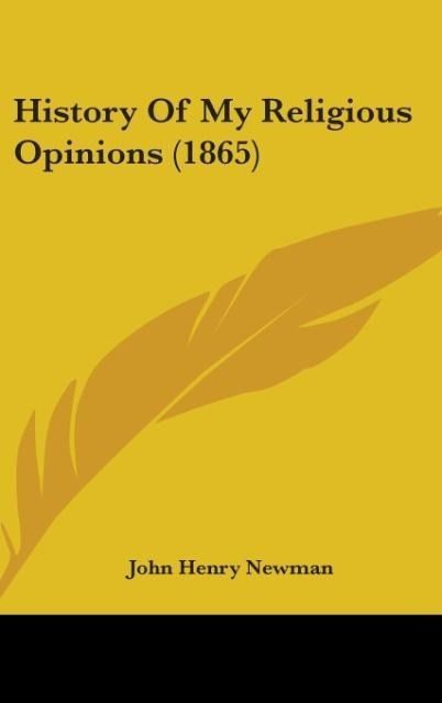 Produktbild: Newman, J: History Of My Religious Opinions (1865)