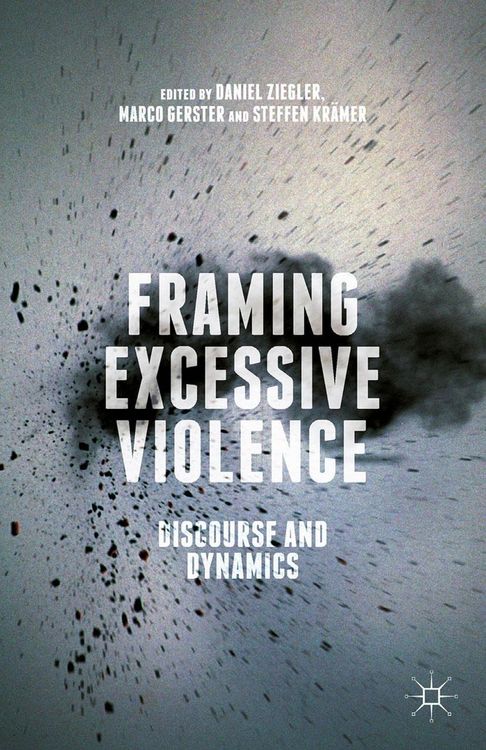 Produktbild: Framing Excessive Violence