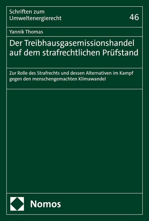 Produktbild: Der Treibhausgasemissionshandel auf dem strafrechtlichen Pr&uuml;fstand