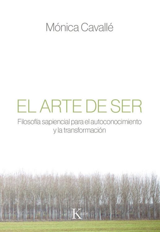 Produktbild: El arte de ser : filosof&iacute;a sapiencial para el autoconocimiento y la transformaci&oacute;n