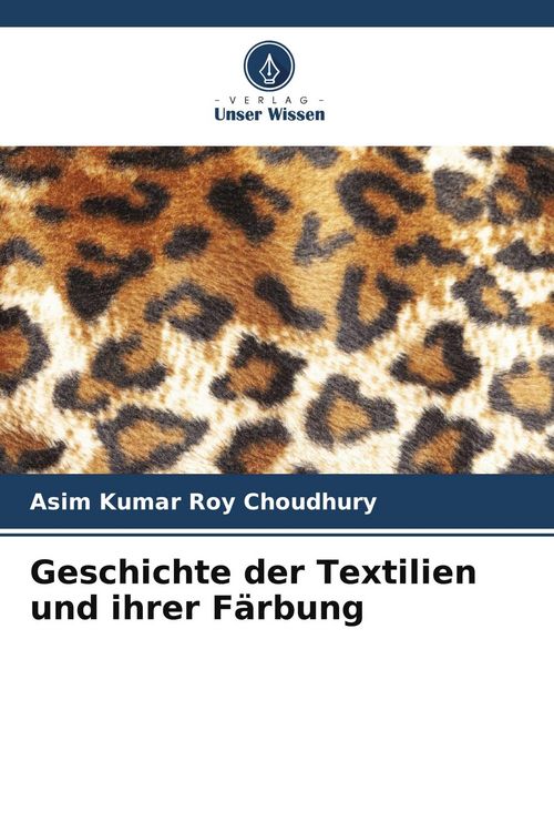 Produktbild: Geschichte der Textilien und ihrer F&auml;rbung