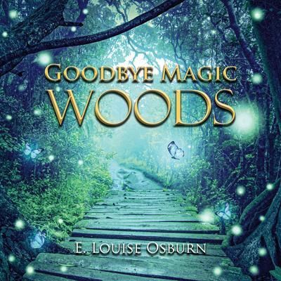 Produktbild: Goodbye Magic Woods