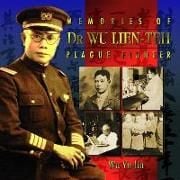 Produktbild: MEMORIES OF DR WU LIEN-TEH, PLAGUE FIGHTER