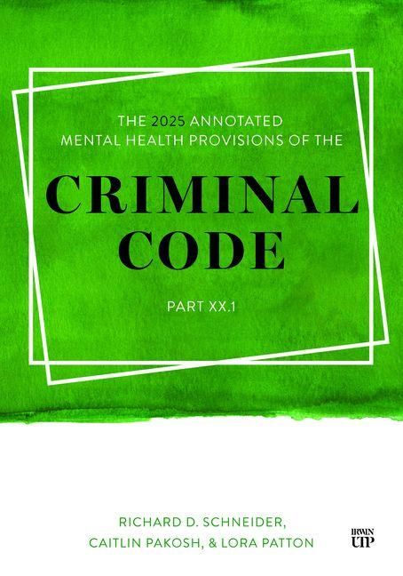 Produktbild: The 2025 Annotated Mental Health Provisions of the Criminal Code, Part.1