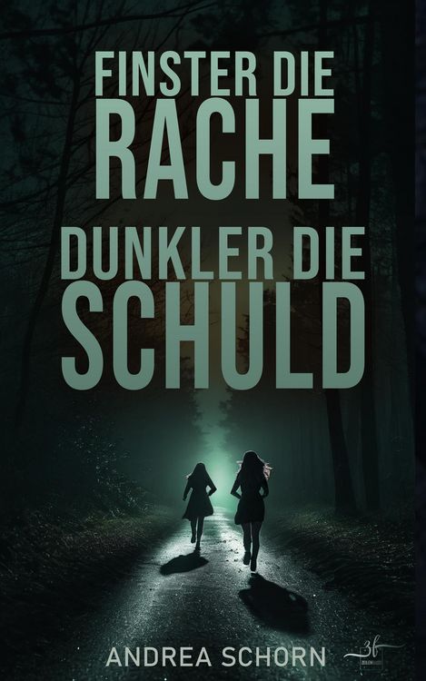 Produktbild: Finster die Rache, dunkler die Schuld