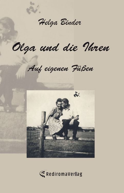 Produktbild: Olga und die Ihren &ndash; Auf eigenen F&uuml;&szlig;en
