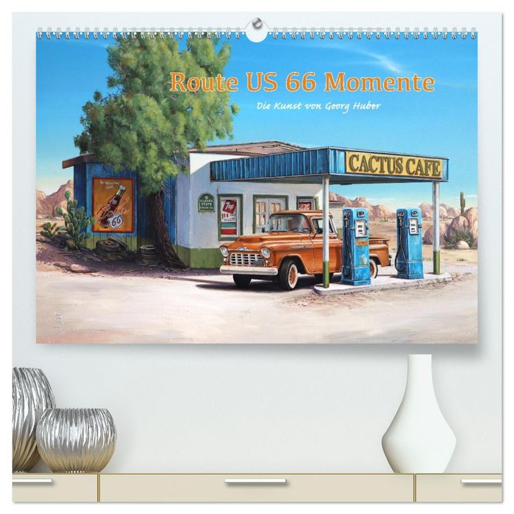 Produktbild: Route US 66 Momente Gem&auml;lde von Georg Huber (hochwertiger Premium Wandkalender 2026 DIN A2 quer), Kunstdruck in Hochglanz