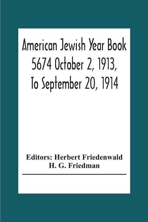 Produktbild: American Jewish Year Book 5674 October 2, 1913, To September 20, 1914