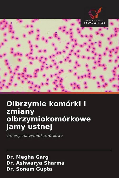 Produktbild: Olbrzymie kom&oacute;rki i zmiany olbrzymiokom&oacute;rkowe jamy ustnej