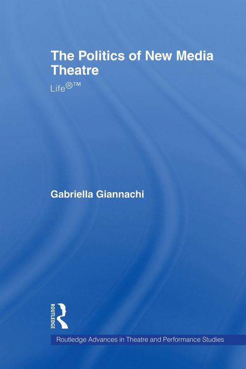 Produktbild: The Politics of New Media Theatre