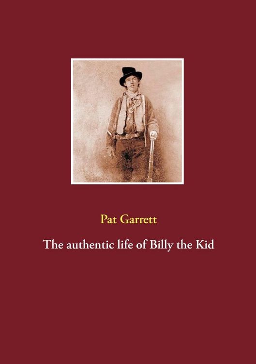 Produktbild: The authentic life of Billy the Kid
