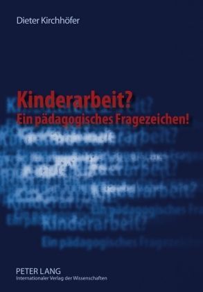 Produktbild: Kinderarbeit? Ein p&auml;dagogisches Fragezeichen!