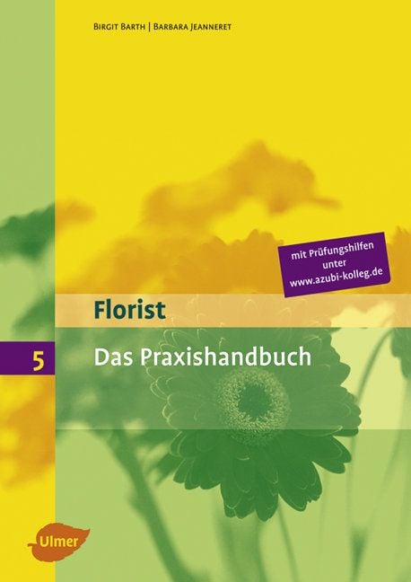 Produktbild: Florist 5. Das Praxishandbuch