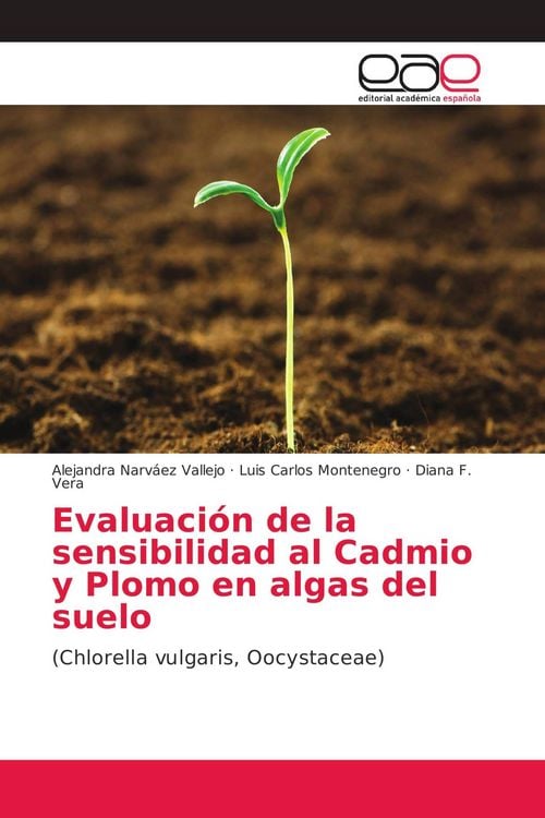 Produktbild: Evaluaci&oacute;n de la sensibilidad al Cadmio y Plomo en algas del suelo