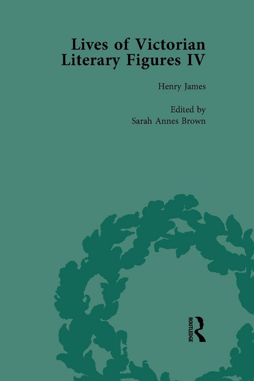 Produktbild: Lives of Victorian Literary Figures, Part IV, Volume 2