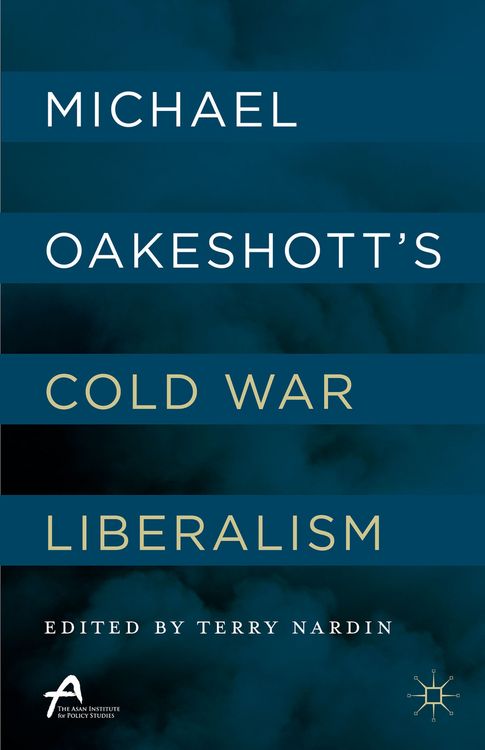 Produktbild: Michael Oakeshott&rsquo;s Cold War Liberalism