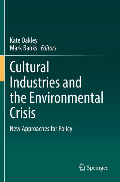 Produktbild: Cultural Industries and the Environmental Crisis