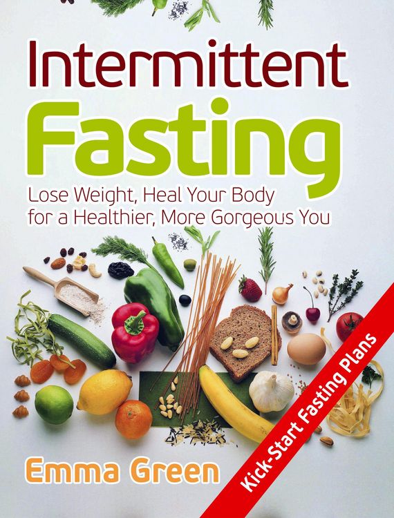 Produktbild: Intermittent Fasting: Lose Weight, Heal Your Body for a Healthier, More Gorgeous You