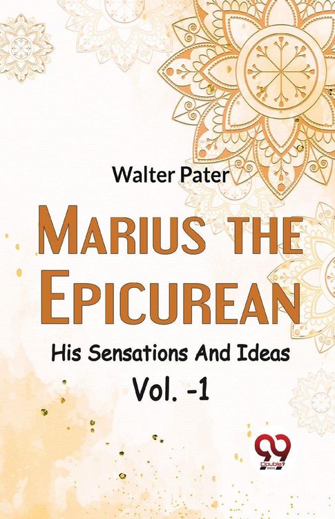 Produktbild: Marius The Epicurean His Sensations And Ideas Vol-1