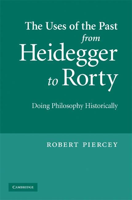 Produktbild: The Uses of the Past from Heidegger to Rorty