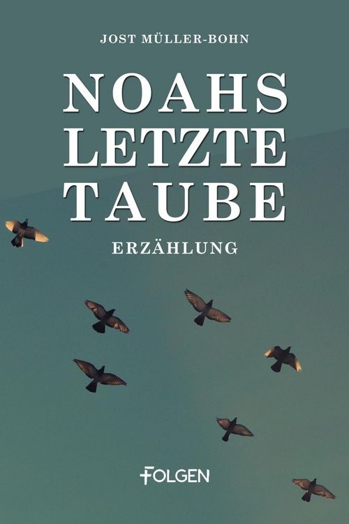 Produktbild: Noahs letzte Taube