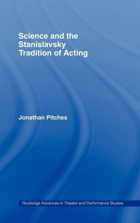 Produktbild: Science and the Stanislavsky Tradition of Acting