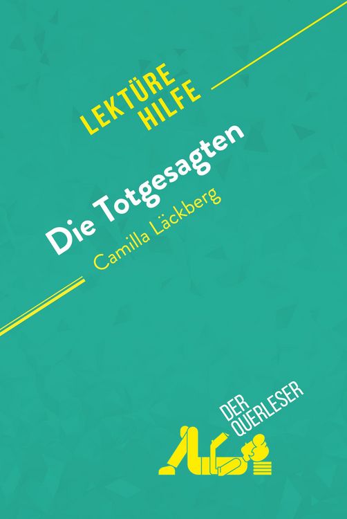 Produktbild: Die Totgesagten von Camilla L&auml;ckberg (Lekt&uuml;rehilfe)