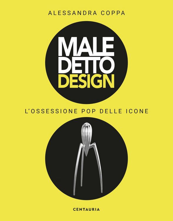 Produktbild: Maledetto design. L'ossessione pop delle icone