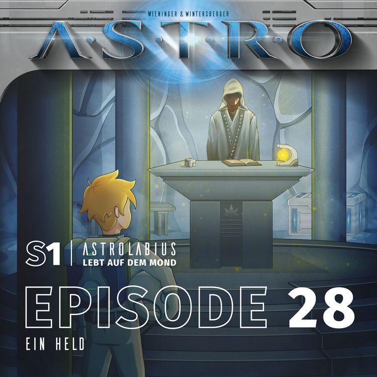 Produktbild: ASTRO S1 - Episode 28 - Ein Held