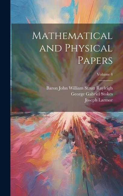 Produktbild: Mathematical and Physical Papers; Volume 4