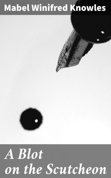 Produktbild: A Blot on the Scutcheon