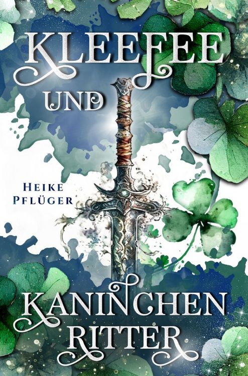 Produktbild: Kleefee und Kaninchenritter: Eine Geschichte aus einem Land nach unserer Zeit